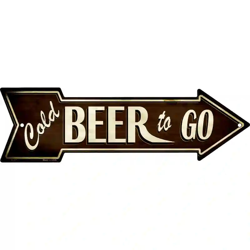 Cold Beer To Go Novelty Metal Arrow Sign 17" x 5" (A)