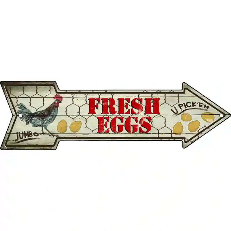 Fresh Eggs Novelty Metal Arrow Sign 17" x 5" (A)