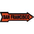 San Francisco Colors Novelty Metal Arrow Sign 17" x 5" (A)