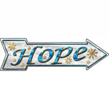 Hope Novelty Metal Arrow Sign 17" x 5" (A)