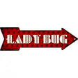 Lady Bug Novelty Metal Arrow Sign 17" x 5" (A)