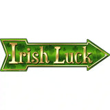 Irish Luck Novelty Metal Arrow Sign 17" x 5" (A)