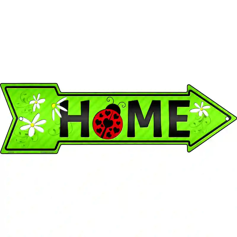 Home with Ladybug Novelty Metal Arrow Sign 17" x 5" (A)