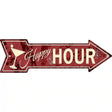 Happy Hour Novelty Metal Arrow Sign 17" x 5" (A)