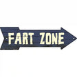 Fart Zone Novelty Metal Arrow Sign 17" x 5" (A)