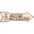 Hopes & Dreams Bulb Letters Novelty Metal Arrow Sign 17" x 5" (A)