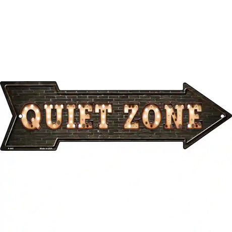 Quiet Zone Bulb Letters Novelty Metal Arrow Sign 17" x 5" (A)