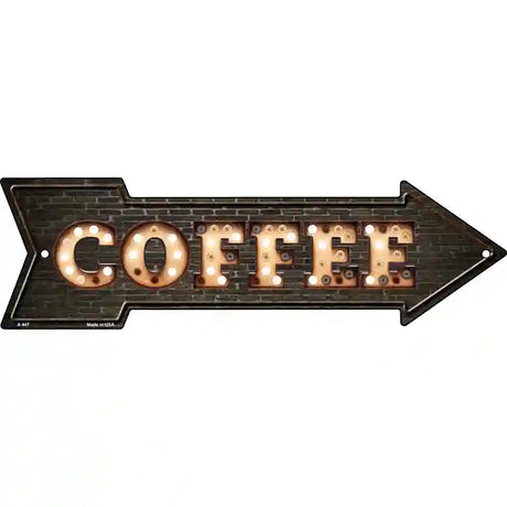 Coffee Bulb Letters Novelty Metal Arrow Sign 17" x 5" (A)