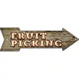 Fruit Picking Bulb Letters Novelty Metal Arrow Sign 17" x 5" (A)