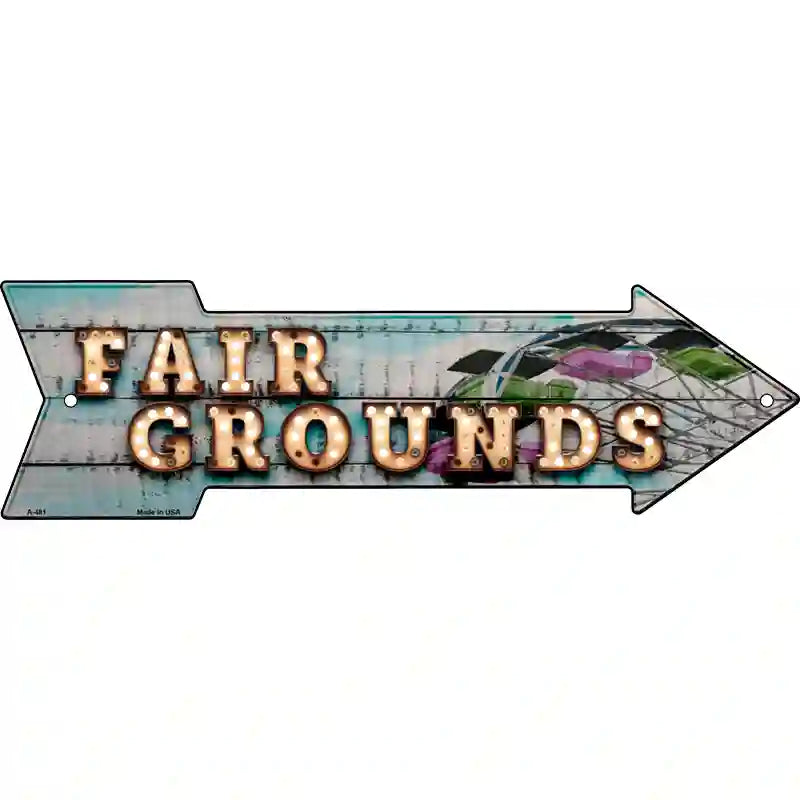 Fair Grounds Bulb Letters Novelty Metal Arrow Sign 17" x 5" (A)