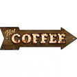 Hot Coffee Bulb Letters Novelty Metal Arrow Sign 17" x 5" (A)