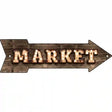 Market Bulb Letters Novelty Metal Arrow Sign 17" x 5" (A)