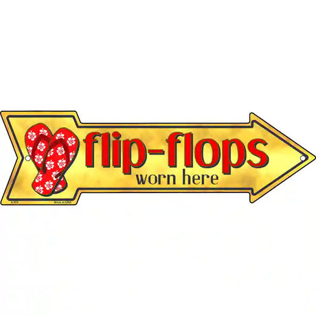 Flip Flops Worn Here Novelty Metal Arrow Sign 17" x 5" (A)