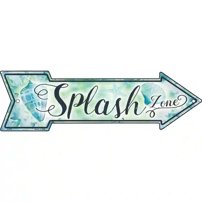 Splash Zone Novelty Metal Arrow Sign 17" x 5" (A)