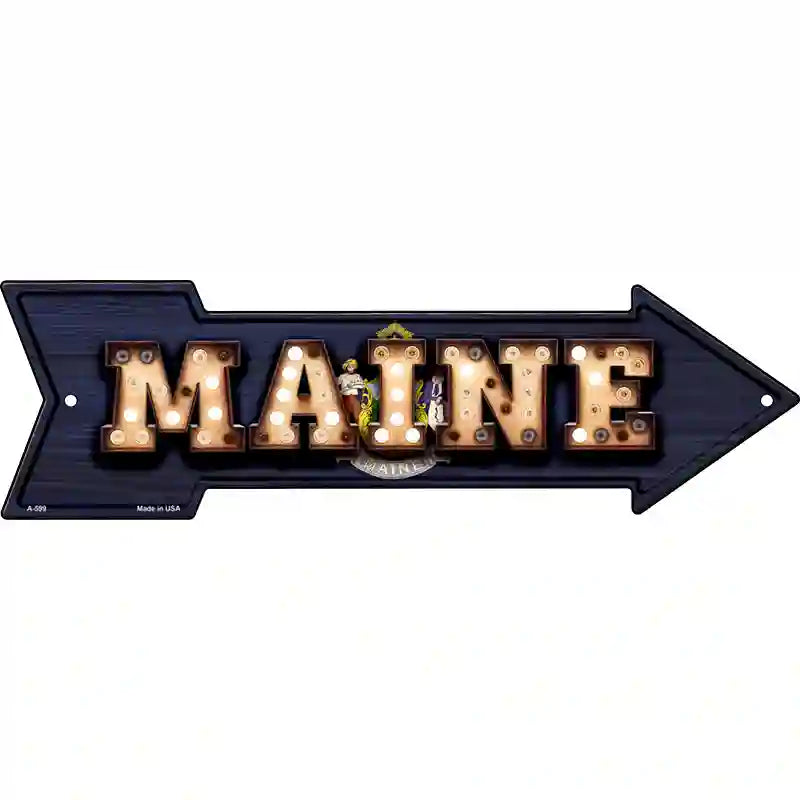 Maine Bulb Lettering With State Flag Novelty Metal Arrow Sign 17" x 5" (A)