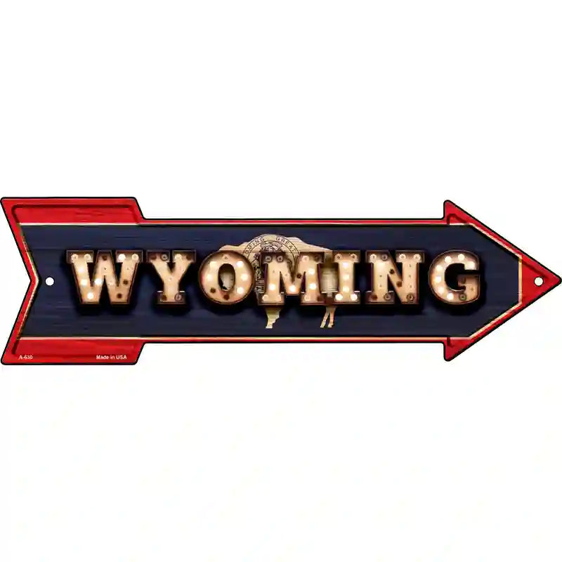 Wyoming Bulb Lettering With State Flag Novelty Metal Arrow Sign 17" x 5" (A)