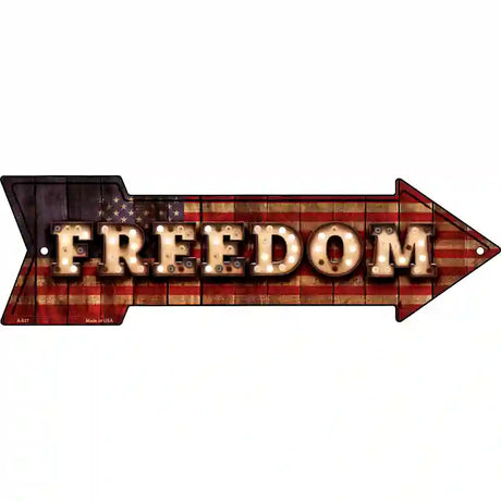 Freedom Bulb Letters American Flag Novelty Metal Arrow Sign 17" x 5" (A)