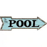 To The Pool Novelty Metal Arrow Sign 17" x 5" (A)