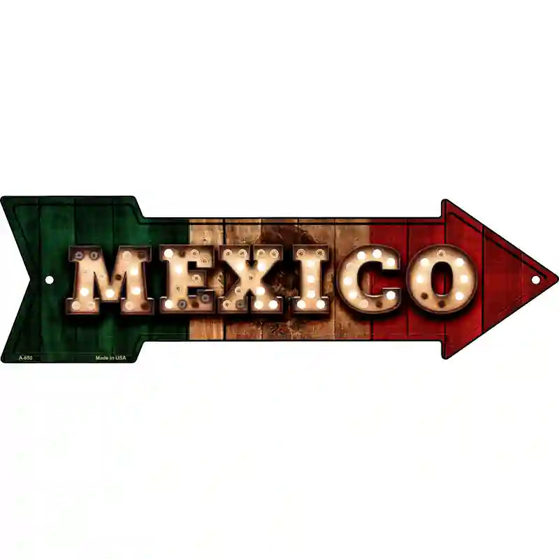 Mexico Bulb Lettering Novelty Metal Arrow Sign 17" x 5" (A)