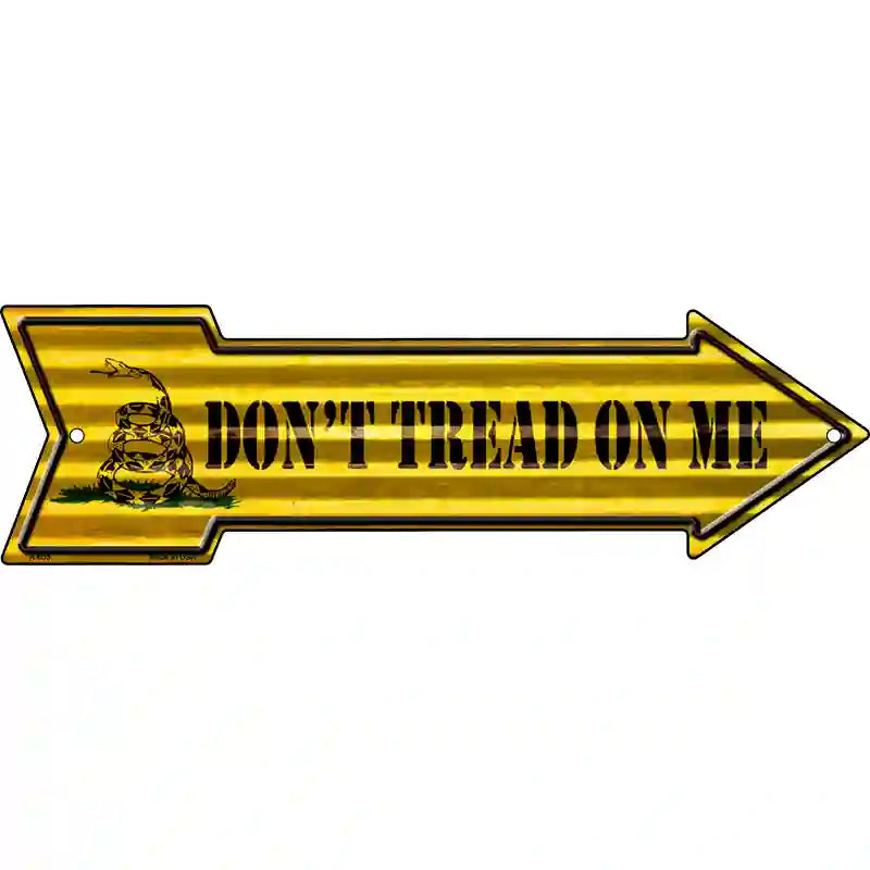 Dont Tread On Me Novelty Metal Arrow Sign 17" x 5" (A)