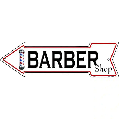 Barber Shop Left Novelty Metal Arrow Sign 17" x 5" (A)