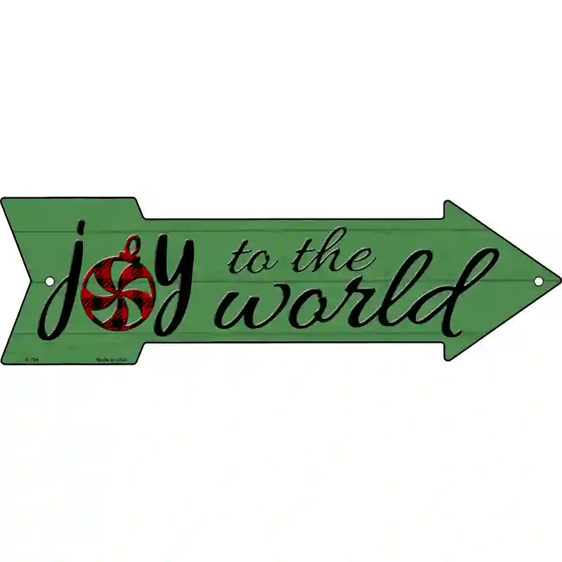 Joy To The World Novelty Metal Arrow Sign 17" x 5" (A)