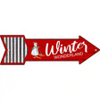 Winter Wonderland Novelty Metal Arrow Sign 17" x 5" (A)