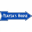 Yiayias House Blue Novelty Metal Arrow Sign 17" x 5" (A)