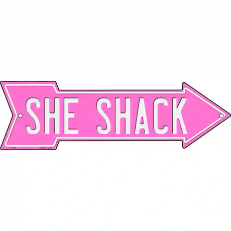 She Shack Pink Novelty Metal Arrow Sign 17" x 5" (A)