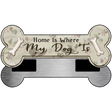 Where My Dog Is Novelty Bone Magnet B-005