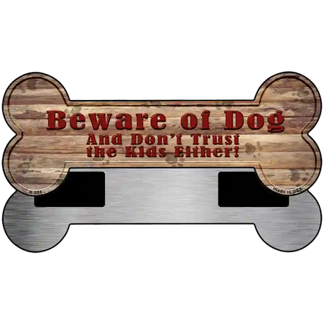 Beware of Dog and Kids Novelty Bone Magnet B-009