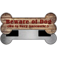 Beware of Sarcastic Dog Novelty Bone Magnet B-010