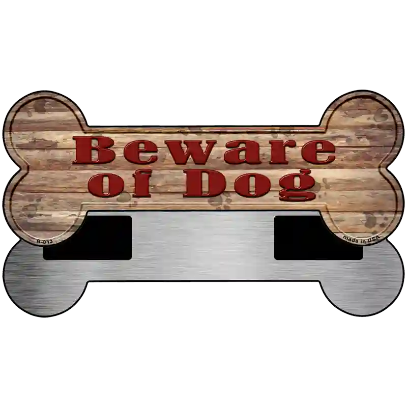 Beware of Dog Novelty Bone Magnet B-013