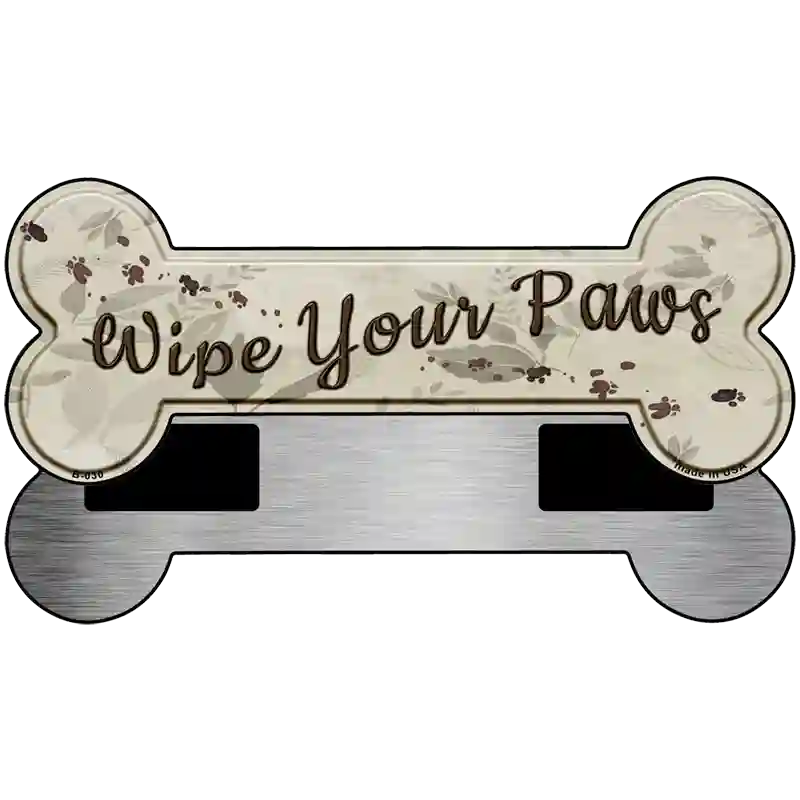 Wipe Your Paws Novelty Bone Magnet B-030