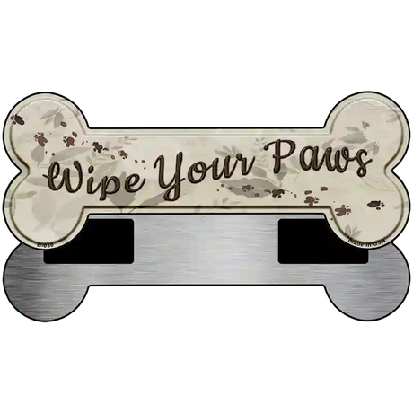 Wipe Your Paws Novelty Bone Magnet B-030