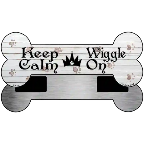 Keep Calm Wiggle On Novelty Bone Magnet B-035