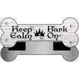 Keep Calm Bark On Novelty Bone Magnet B-039