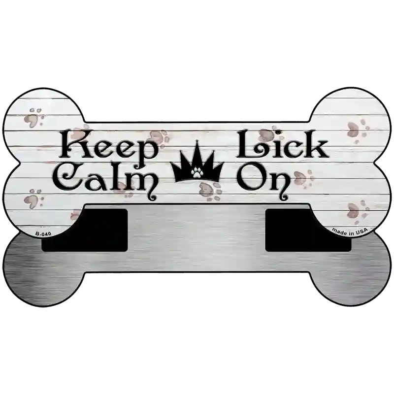 Keep Calm Lick On Novelty Bone Magnet B-040