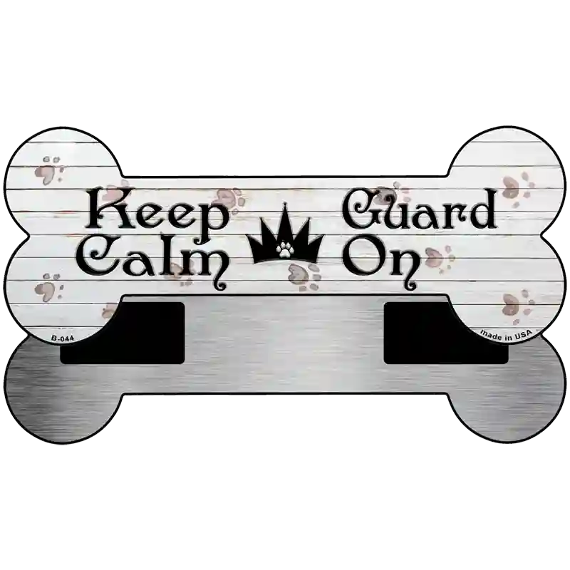 Keep Calm Guard On Novelty Bone Magnet B-044