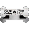 Keep Calm Pant On Novelty Bone Magnet B-045