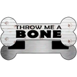 Throw Me A Bone Novelty Metal Bone Magnet