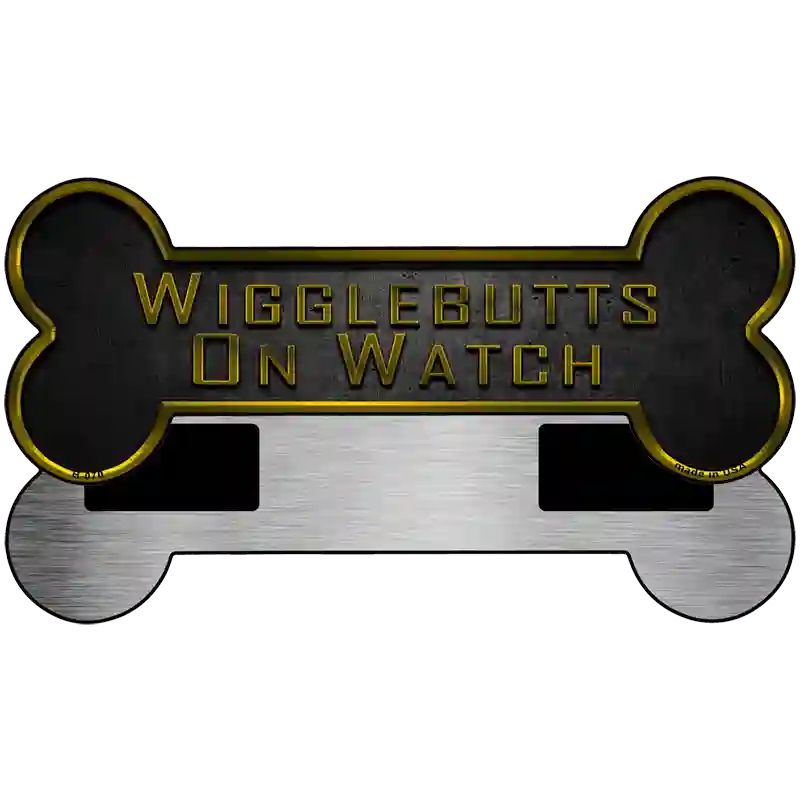 Wigglebutts On Watch Novelty Metal Bone Magnet