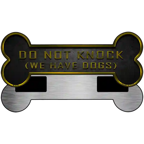 Dont Knock We Have Dogs Novelty Metal Bone Magnet