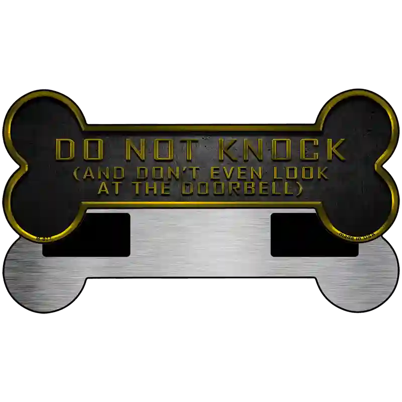 Dont Knock Or Doorbell Novelty Metal Bone Magnet