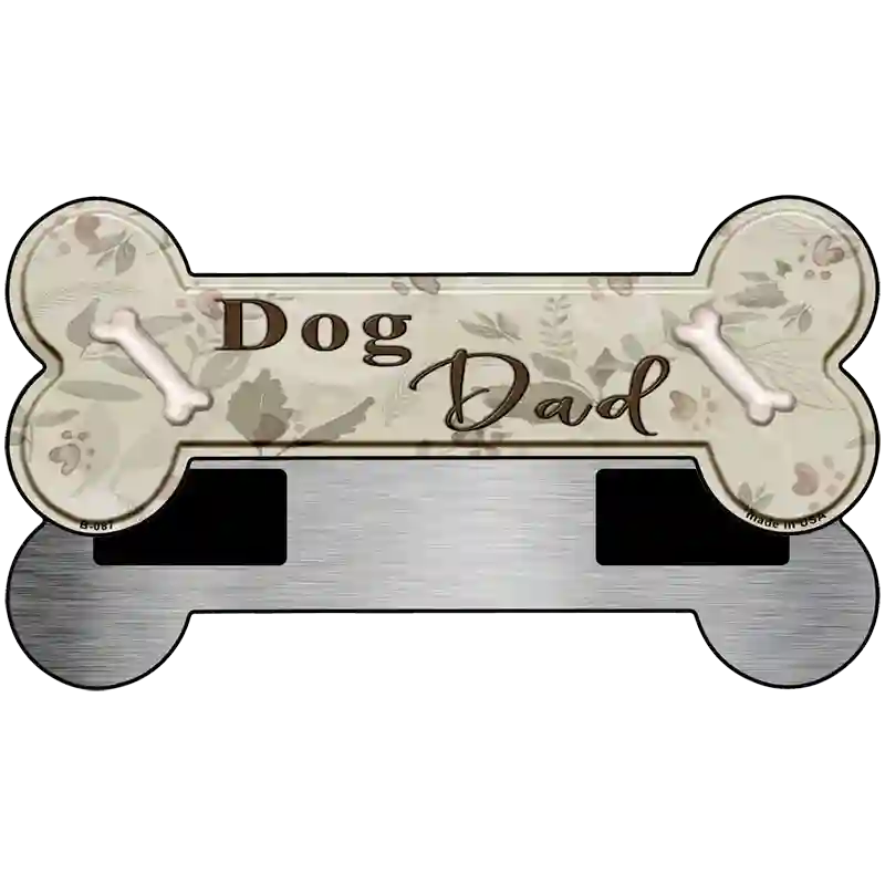 Dog Dad Novelty Metal Bone Magnet
