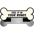 Feel It In Your Bones Novelty Metal Bone Magnet