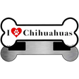 I Love Chihuahuas Novelty Metal Bone Magnet B-133