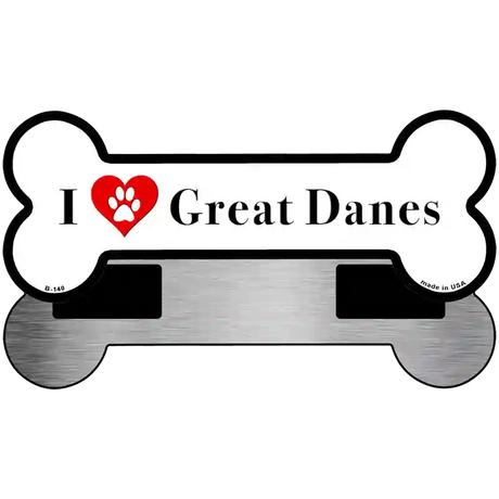 I Love Great Danes Novelty Metal Bone Magnet B-140