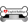 I Love English Bulldogs Novelty Metal Bone Magnet B-142