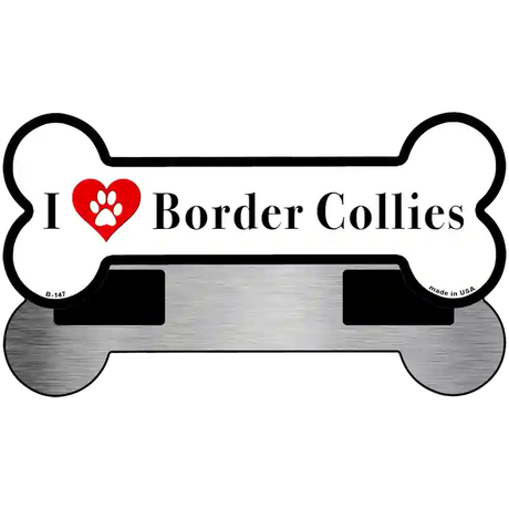 I Love Border Collies Novelty Metal Bone Magnet B-147